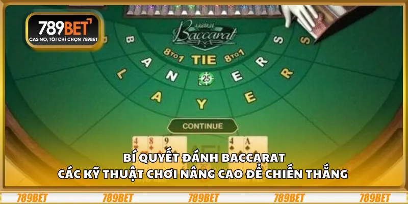 Bí quyết đánh Baccarat: Các kỹ thuật chơi nâng cao để chiến thắng 1 Bí quyết đánh Baccarat: Các kỹ thuật chơi nâng cao để chiến thắng