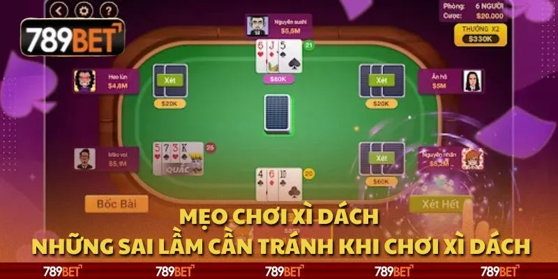 Mẹo chơi xì dách: Những sai lầm cần tránh khi chơi xì dách 1 Mẹo chơi xì dách: Những sai lầm cần tránh khi chơi xì dách